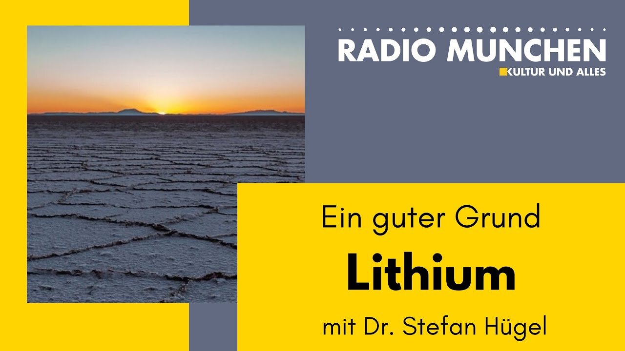 Lithium: Ein guter Grund - mit Dr. Stefan Hügel