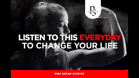 Listen To This Everyday to Change Your Life!