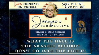 What the Hell Is the Akashic Record? Don't Go into the Light!! 11-24-25