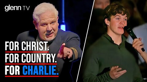 Glenn Beck’s EMOTIONAL & HEATED TPUSA Campus Speech | Glenn TV | Ep 462
