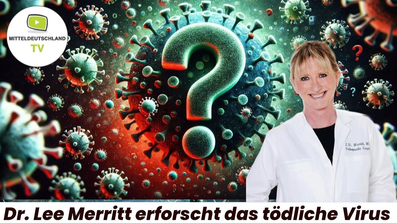 MitteldeutschlandTV 🧐👉Dr. Lee Merritt erforscht das tödliche Virus