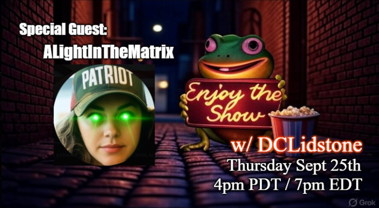 Enjoy The Show - Episode 24 w/ Special Guest ALightInTheMatrix