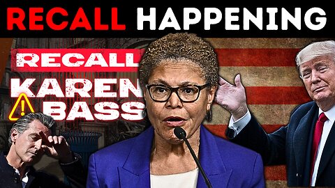 It's HAPPENING!! LA Mayor Karen Bass FACING RECALL!