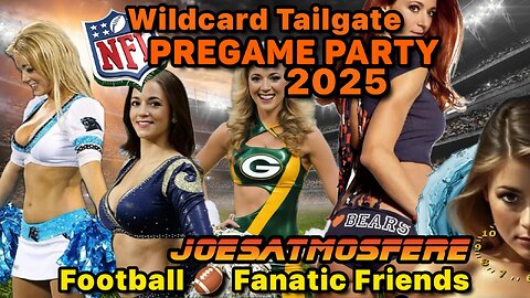 NFL Pregame Party! 2025 Wilcard Playoff! Tailgate with us!