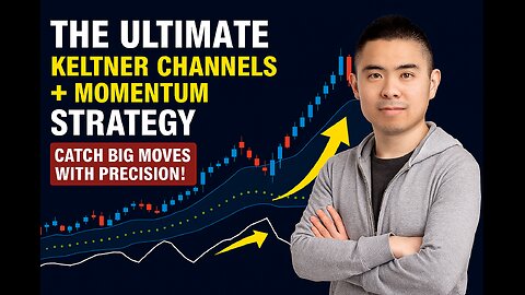 The Ultimate Keltner Channels + Momentum Strategy | Catch Big Moves with Precision!
			