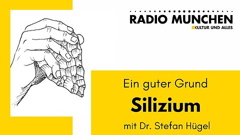 Silizium: Ein guter Grund - mit Dr. Stefan Hügel