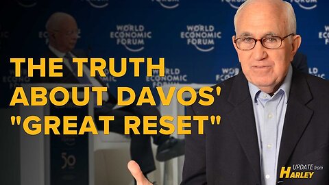 The Truth About Davos' "Great Reset"