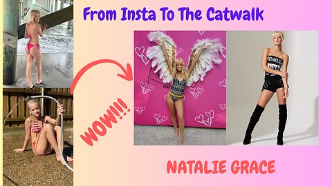 Teen Model Natalie Grace From Insta to the Catwalk