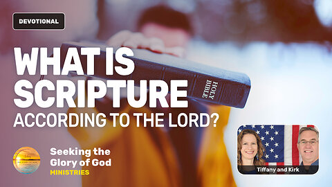 What is Scripture According to the Lord? - Tiffany Root & Kirk VandeGuchte