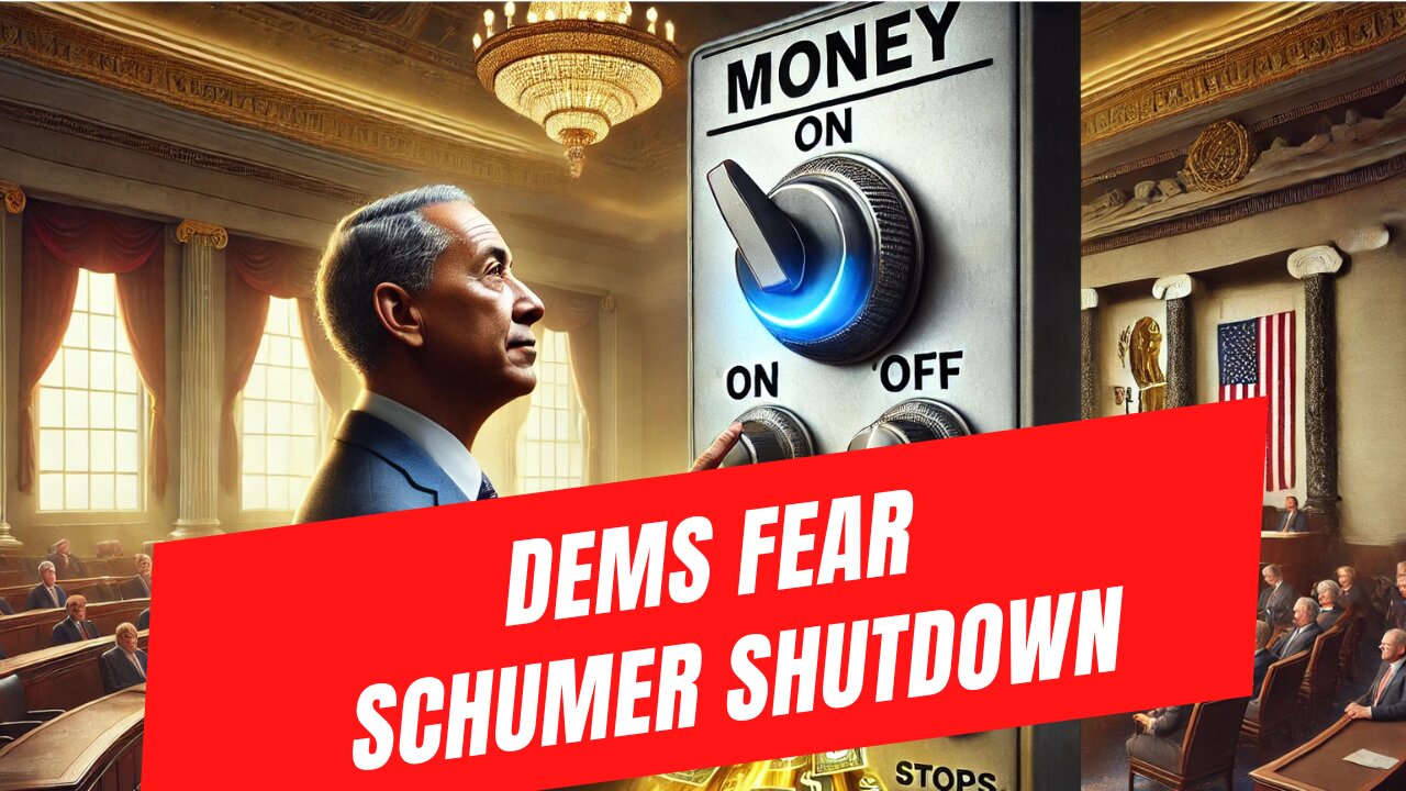 Democrats fear "Schumer Shutdown" would give momentum to trump, Elon Musk, and DOGE