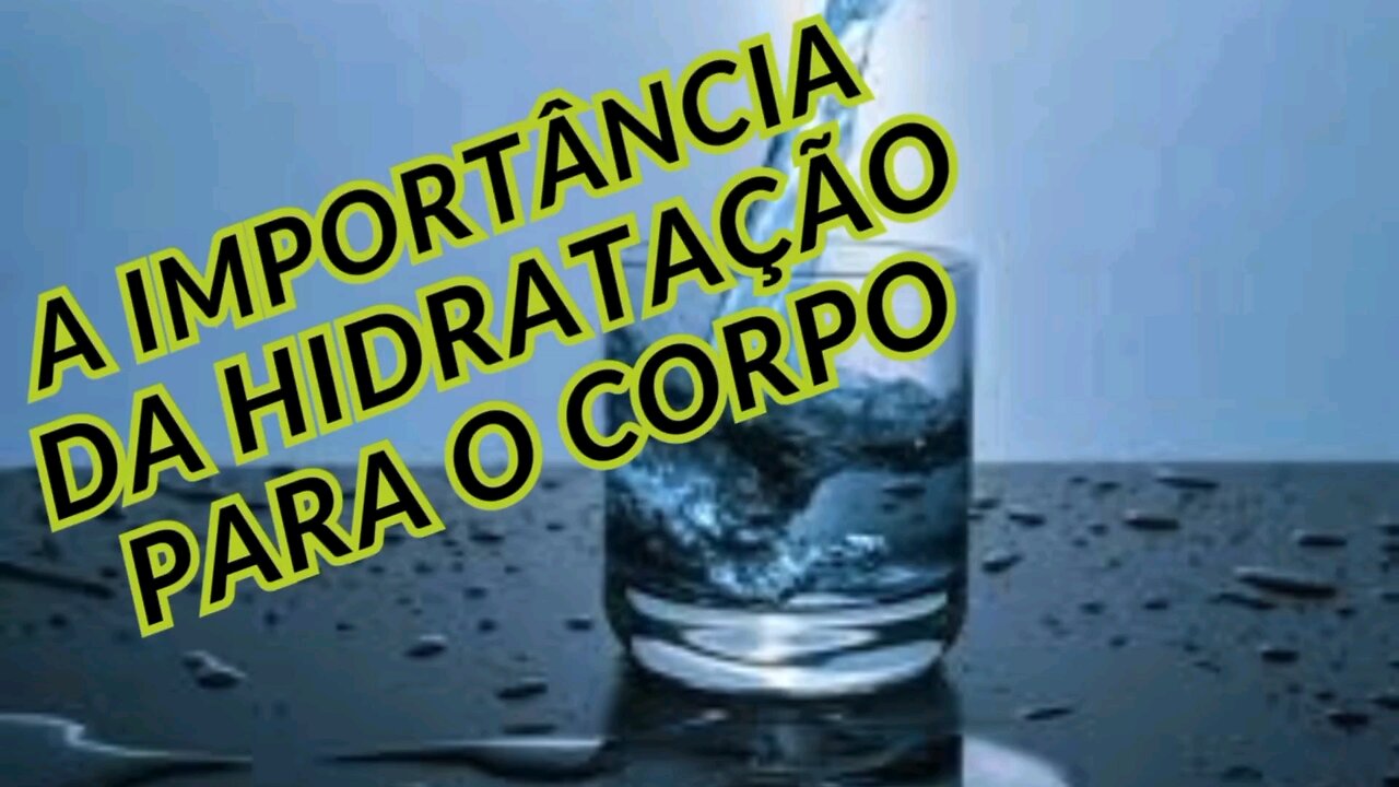 A importância da hidratação para o corpo