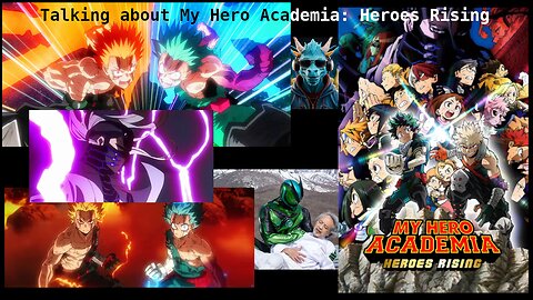 Episode 59: Talking about My Hero Academia: Heroes Rising Movie