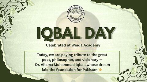 Iqbal Day Tableaus | Weida Academy