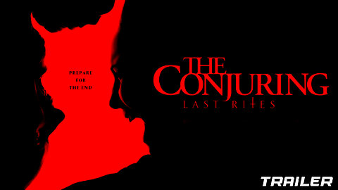 THE CONJURING: LAST RITES ( OFFICIAL TRAILER ) 2025