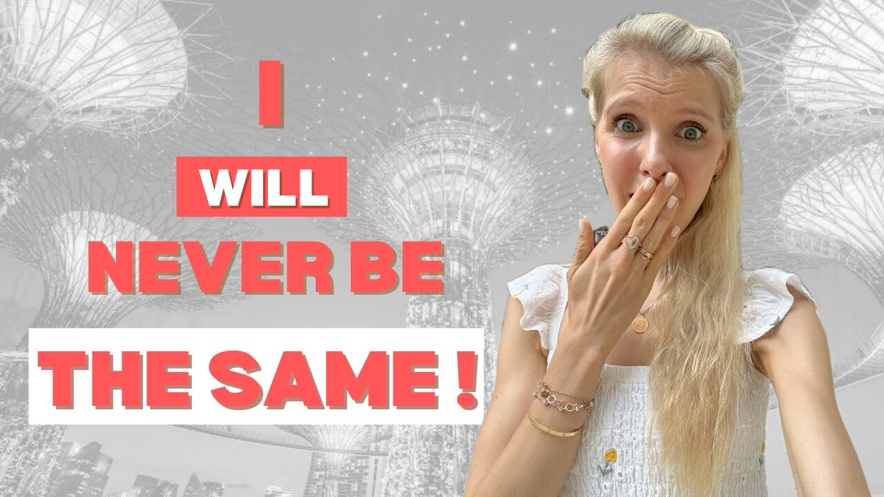 Singapore CHANGED ME! Life in Singapore | Expat life