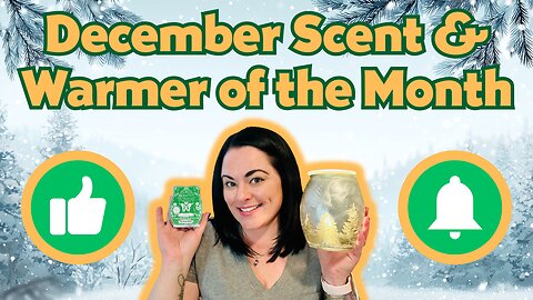 December Scent & Warmer of the Month