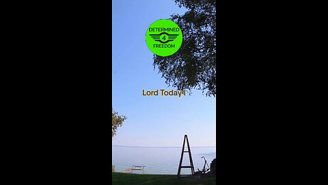 Lord Today...