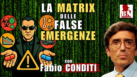 La #MATRIX delle false EMERGENZE – con Fabio CONDITI | Alla Mezza