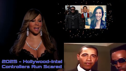 ( -0833 ) 2025 - Hollywood-Intel Controllers Run Scared, Disturbing, Explicit PDiddy, K.K. & Stevie J. Allegations (NC-17), Lookback at Mariah Carey NYE Possible Sabotage, Monster Fireworks, & James Bartley's Reptilians