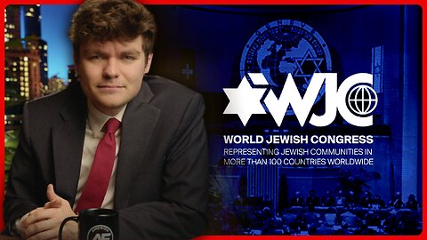 World Jewish Congress Conspires to CONDEMN Me