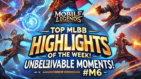 Top MLBB Highlights of the Week! 🤯 Unbelievable Moments #m6