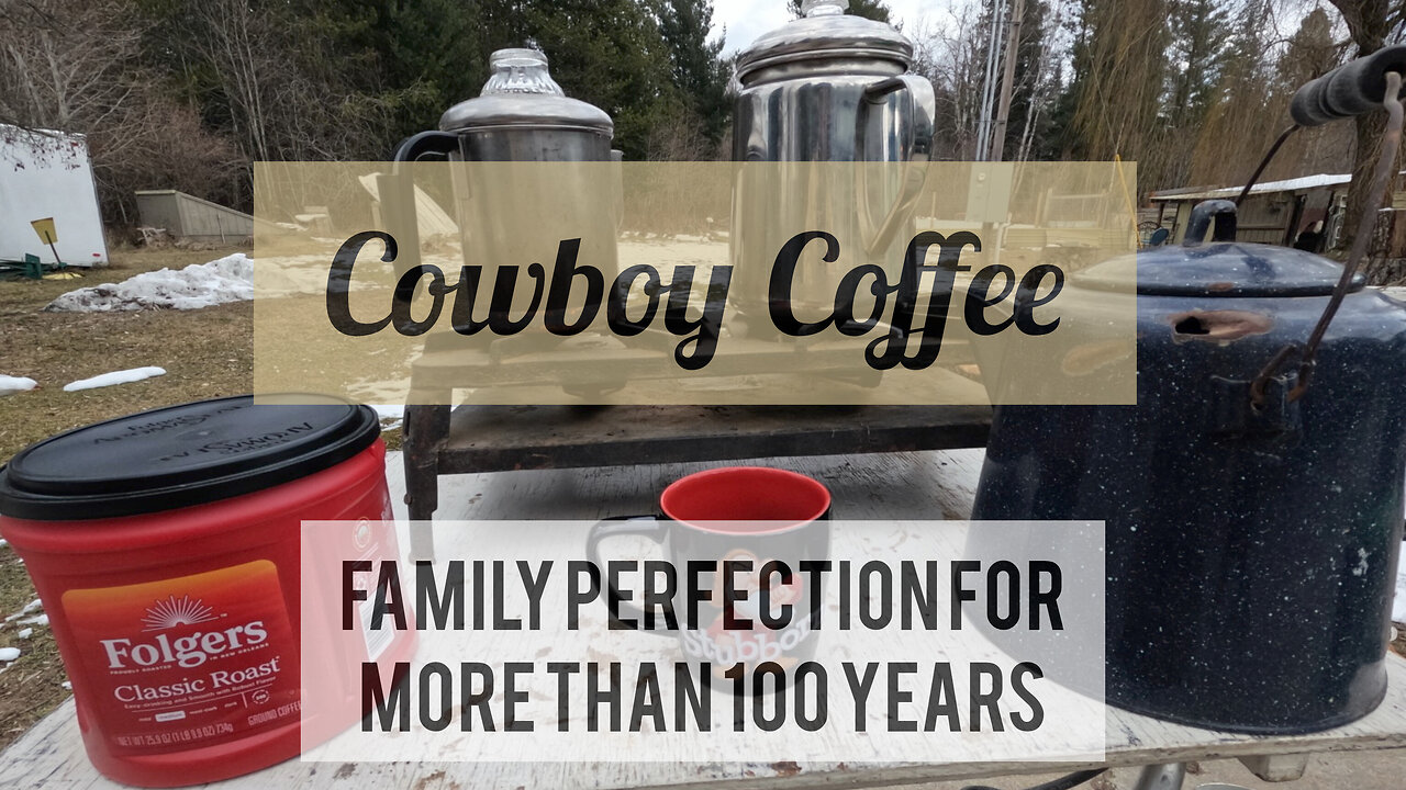 Cowboy Coffee - This Is The Way