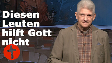 Diesen Leuten hilft Gott nicht. Gehörst du dazu? | Gert Hoinle