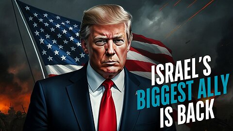 Trump’s Return: A New Era for America and Israel