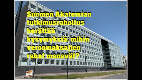 Suomen Akatemian tutkimusrahoitus herättää kysymyksiä