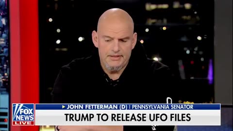 Fetterman Sings Trump's Praises Over Latest Alien File Move