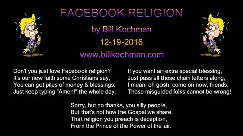 FACEBOOK RELIGION -- an original song by Bill Kochman.