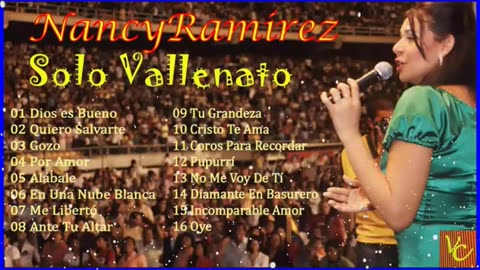 Nancy Ramírez Lo Mejor Mix Vallenato Cristianas Alabanza Musica Cristiana.