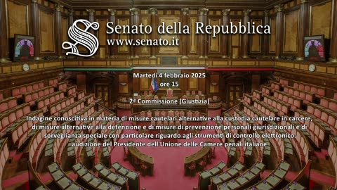 Roma - Indagine conoscitiva in materia di misure cautelari alternative (04.02.25)