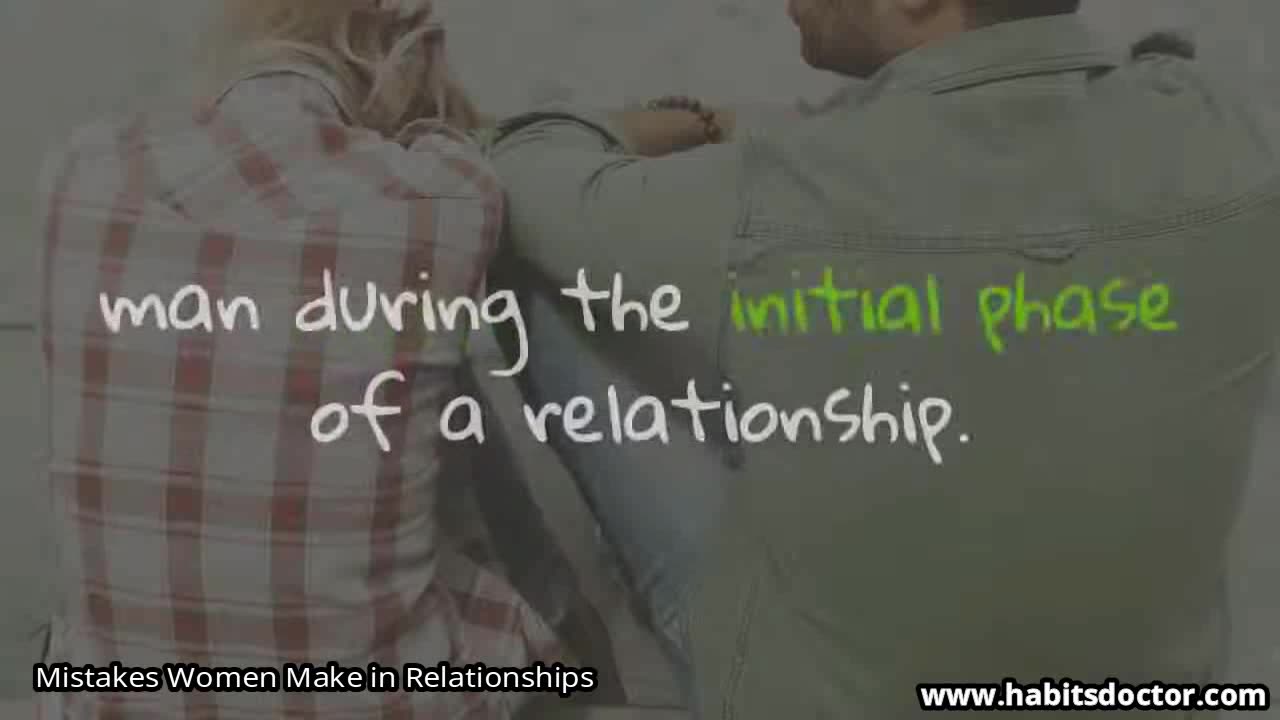 Mistakes Women Make in Relationships