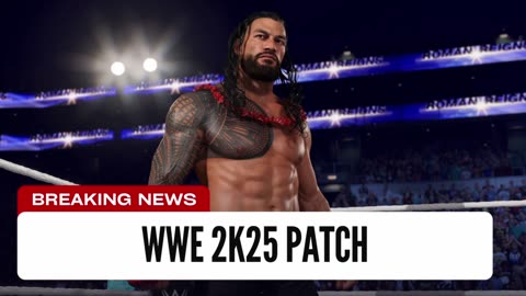 WWE 2k25 Releases Update - Patch 1.03