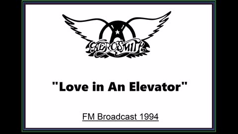 Aerosmith - Love in An Elevator (Live in Donington, England 1994) FM Broadcast