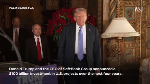 [2024-12-16] Trump and SoftBank CEO Unveil $100 Billion Investment in U.S. | WSJ News