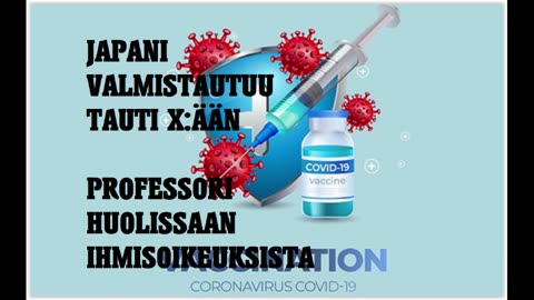 Japani valmistautuu tauti Xään - professori huolissaan ihmisoikeuksista