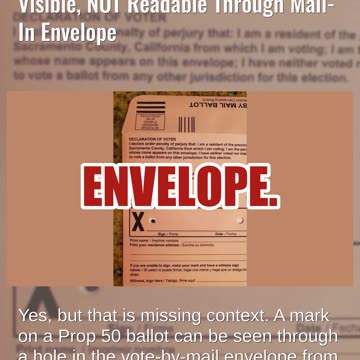 Fact Check: Completed California Prop 50 Redistricting Ballots NOT Readable Through Mail-In Envelope