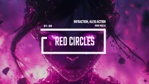Brazilian Phonk Anime by Infraction, Alexi Action, mini mielk [No Copyright Music] / Red Circles