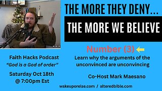 The more they deny....the more we believe #3 Faith hacks podcast