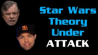Star Wars Theory Under ATTACK