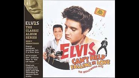 Elvis Presley - Can't Help Falling In Love (Official Audio)