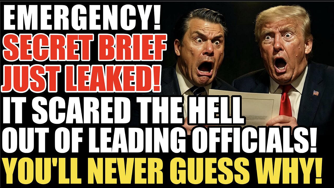 EMERGENCY! Secret Brief Leaked & It Scared The Hell Out Of Top Officials! You’ll Never Guess Why!