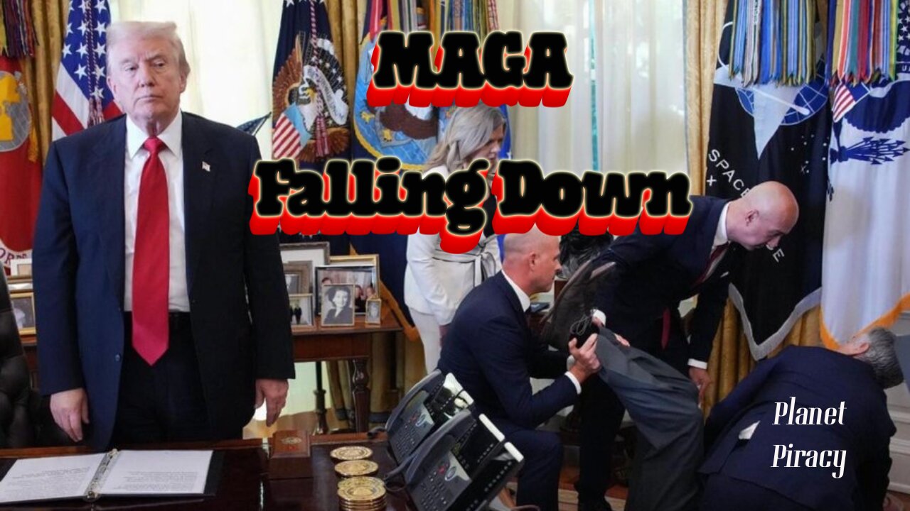 Planet Piracy 263: MAGA Falling Down