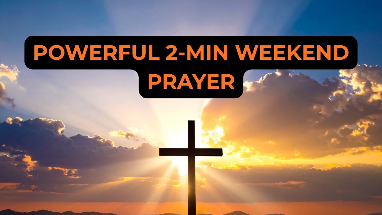 This Prayer Changed My Week!