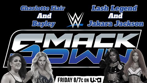 Charlotte Flair and Bayley vs Jakara Jackson and Lash legend