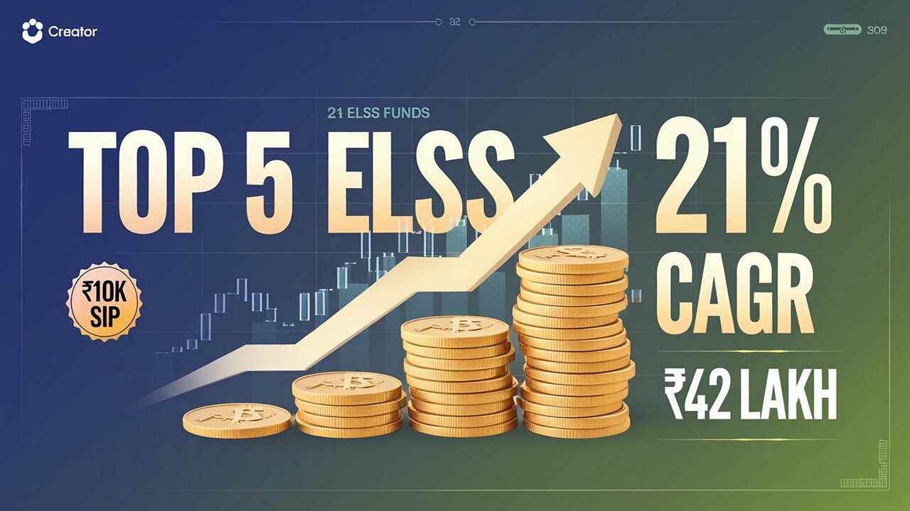 "Top 5 ELSS Funds for 21% CAGR Returns Over 10 Years💰💼"