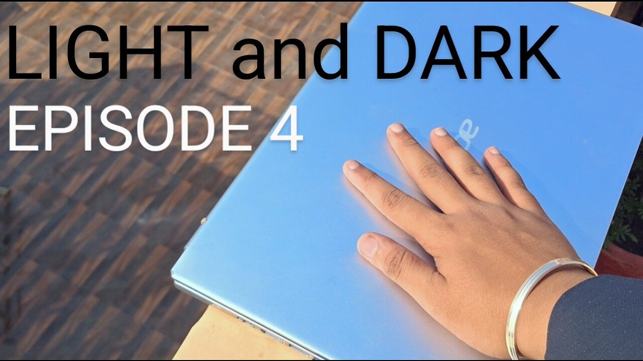 Light and Dark Ep.4