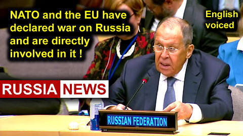 NATO and the EU have declared war on Russia and are directly involved in it!